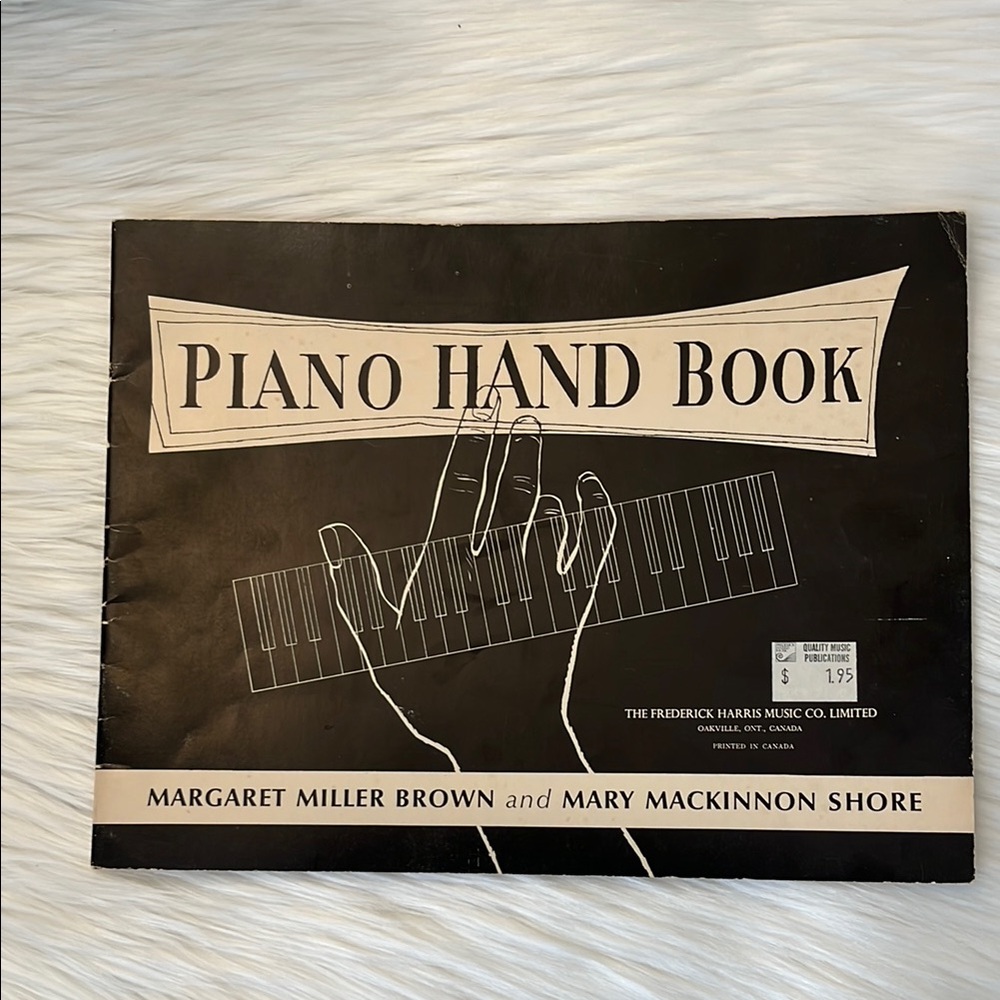Piano Handbook by Margaret Miller Brown and Mary MacKinnon Shore